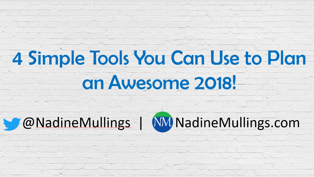 4 Simple Tools You Can Use to Plan an Awesome 2018!