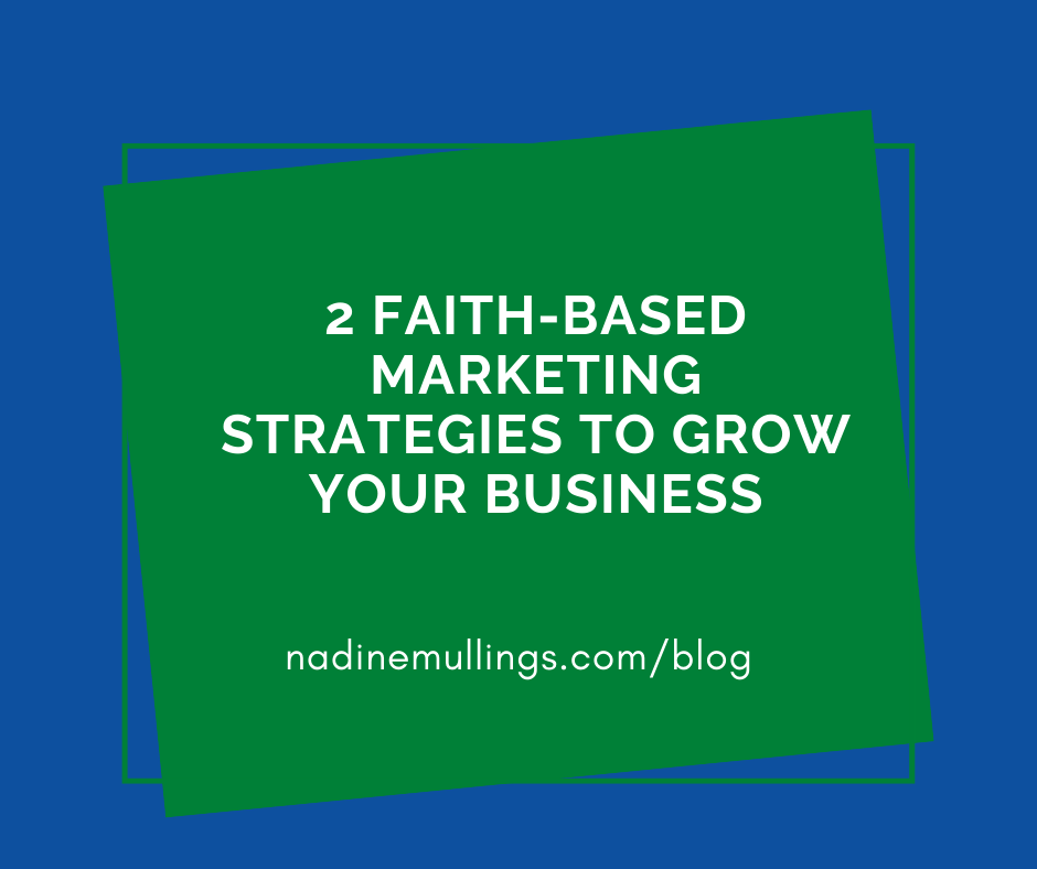 2 Faith-Based Marketing Strategies to Grow Your Business